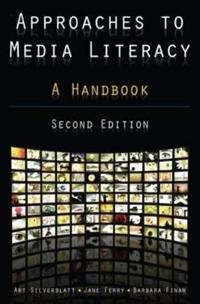 Bokomslag för "Approaches to Media Literacy: A Handbook"