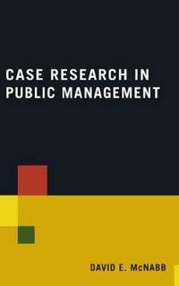 Case Research in Public Management