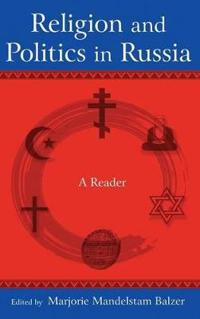 Bokomslag för "Religion and Politics in Russia: A Reader"