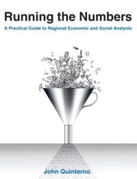 Bokomslag för "Running the Numbers: A Practical Guide to Regional Economic and Social Analysis: 2014"