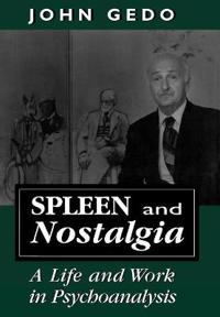 Spleen and Nostalgia