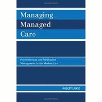 Managing Managed Care