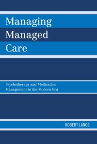 Managing Managed Care