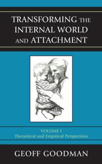 Transforming the Internal World and Attachment