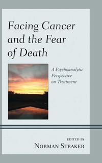 Bokomslag för "Facing Cancer and the Fear of Death"