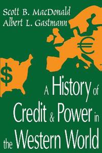 Bokomslag för "A History of Credit and Power in the Western World"