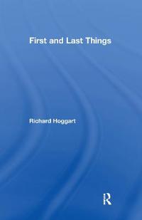 First and Last Things
