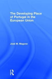 Bokomslag för "The Developing Place of Portugal in the European Union"