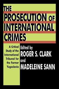 Bokomslag för "The Prosecution of International Crimes"