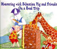 Measuring With Sebastian Pig and Friends on a Road Trip
