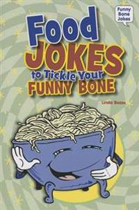Food Jokes to Tickle Your Funny Bone