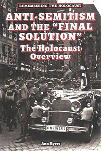 Anti-Semitism and the "Final Solution"