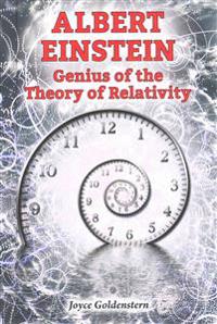 Albert Einstein: Genius of the Theory of Relativity