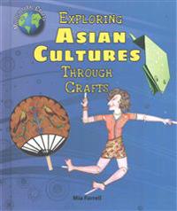 Exploring Asian Cultures Through Crafts