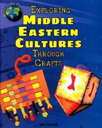 Exploring Middle Eastern Cultures Through Crafts