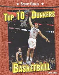 Top 10 Dunkers in Basketball