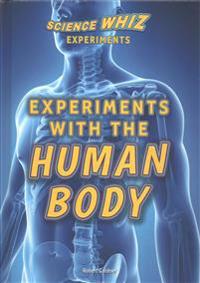 Experiments with the Human Body