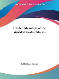 Hidden Meanings of the World's Greatest Stories, 1924
