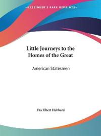 Little Journeys to the Homes of the Great
