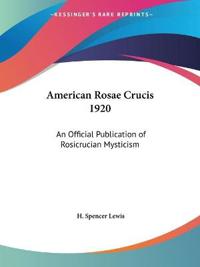 American Rosae Crucis, 1920