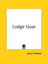 Lodge Goat, 1909