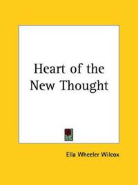Heart of the New Thought, 1902