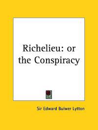 Richelieu or the Conspiracy, 1839