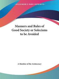 Manners and Rules of Good Society