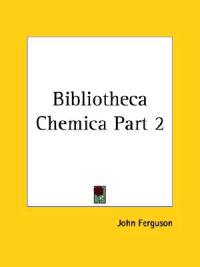 Bibliotheca Chemica