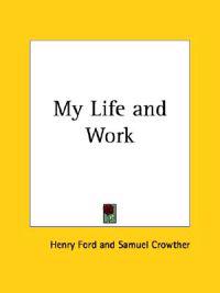 My Life and Work (1922)