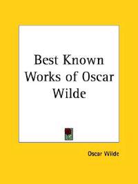Best Known Works of Oscar Wilde