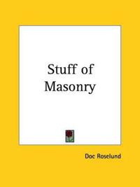 Stuff of Masonry (1918)