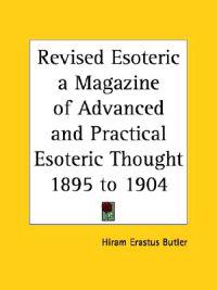Esoteric a Magazine of Advanced and Practical Esoteric Thought 1895,1904