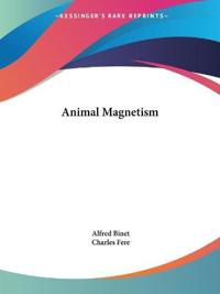 Animal Magnetism 1892