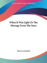 When it Was Light or the Message from the Stars (1924)