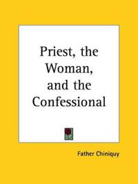 Priest, the Woman, and the Confessional