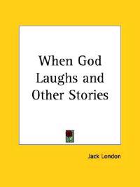 Bokomslag för "When God Laughs"