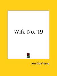 Wife No. 19 1876