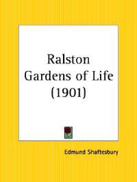 Ralston Gardens of Life (1901)