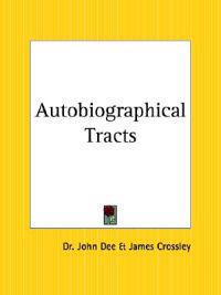 Autobiographical Tracts