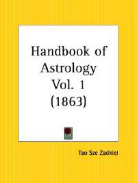 Handbook of Astrology Vol. 1 (1863)