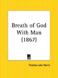 Breath of God with Man (1867)
