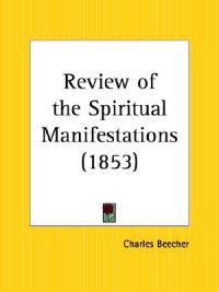 Review of the Spiritual Manifestations (1853)