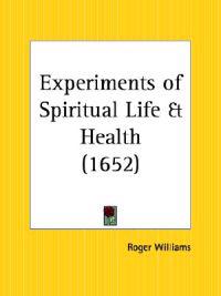 Experiments of Spiritual Life and Health (1652)