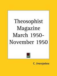 Theosophist Magazine March 1950-November 1950