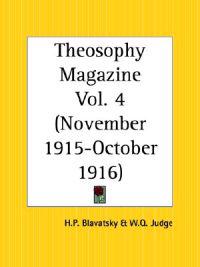 Theosophy Magazine November 1915-October 1916