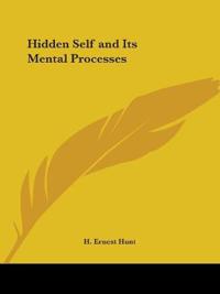 Hidden Self and Its Mental Processes (1921)