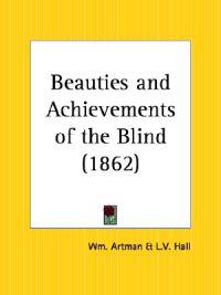 Beauties and Achievements of the Blind 1862