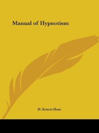 Manual of Hypnotism (1920)