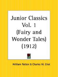 Junior Classics Fairy and Wonder Tales 1912